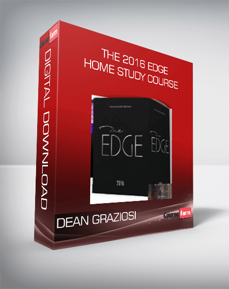 The 2016 Edge Home Study Course by Dean Graziosi
