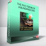 The Five Forms of Abundance DVD