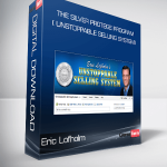 The Silver Protege Program ( Unstoppable Selling System) from Eric Lofholm