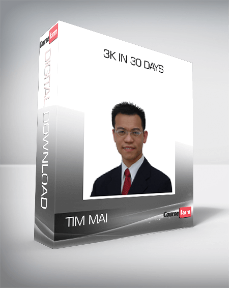 Tim Mai – 3k In 30 Days