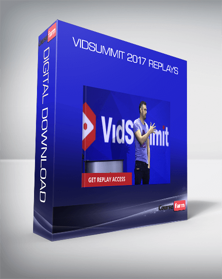 VidSummit 2017 Replays