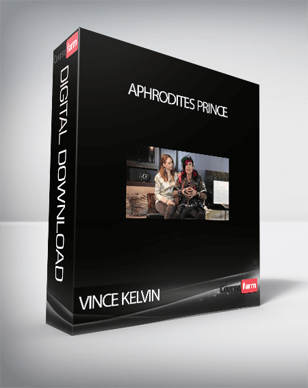 Vince Kelvin – Aphrodites Prince