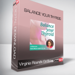 Virginia Rounds Griffiths – Balance Your Thyroid