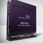 Wendy Patton – Get the Deed Subject To