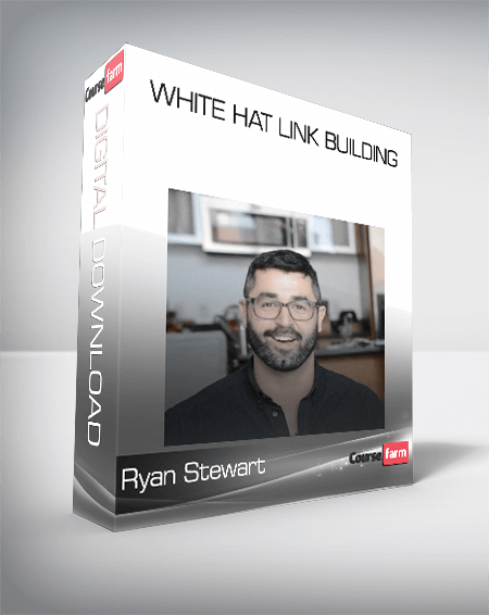 White Hat Link Building from Ryan Stewart