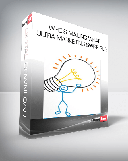 Who’s Mailing What – Ultra Marketing Swipe File