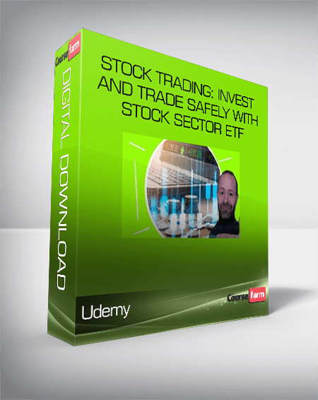 Stock Trading: Invest and Trade Safely with Stock Sector ETF – Udemy