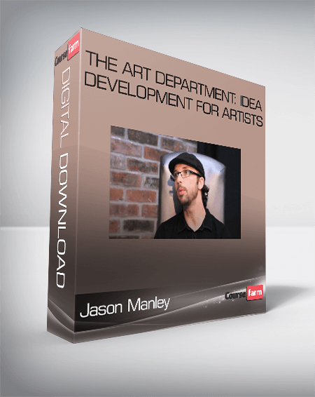 Jason Manley – The Art Department: Idea Development for Artists