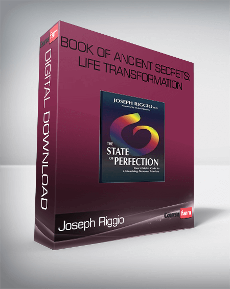 Joseph Riggio – Book of Ancient Secrets: Life Transformation