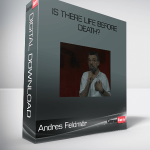 Andres Feldmär – Is there life before death?