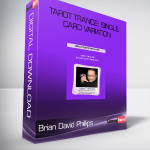 Brian David Phillips – Tarot Trance: Single Card Variation