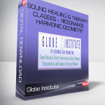 Globe Institute: Sound Healing and Therapy Classes - Resonance Harmonic Geometry