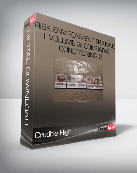 Crudble High – Risk Environment Training II Volume 3: Combative Conditioning 2