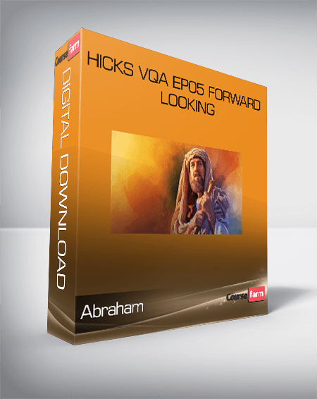 Abraham – Hicks VQA EP05 Forward Looking