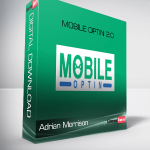 Adrian Morrison – Mobile Optin 2.0