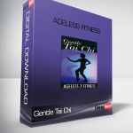 Ageless Fitness • Gentle Tai Chi