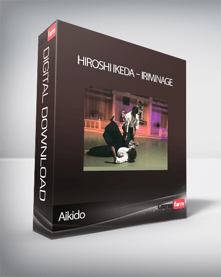 Aikido – Hiroshi Ikeda – Iriminage