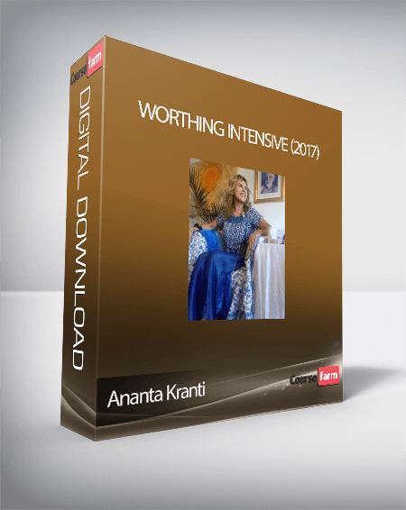 Ananta Kranti – Worthing Intensive (2017)