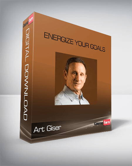Art Giser – Energize Your Goals