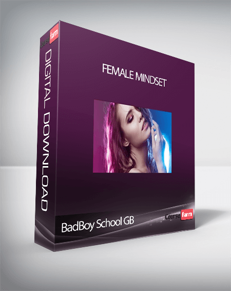 BadBoy School GB – Female Mindset
