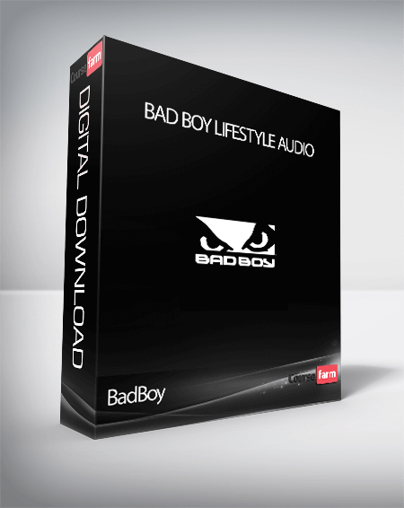 BadBoy – Bad Boy Lifestyle Audio
