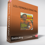Bodybuilding – Lou Ferrigno Stand Tall