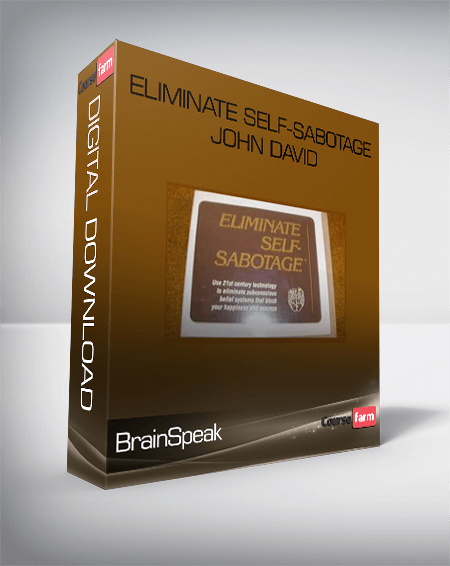 BrainSpeak – Eliminate Self-Sabotage-John David