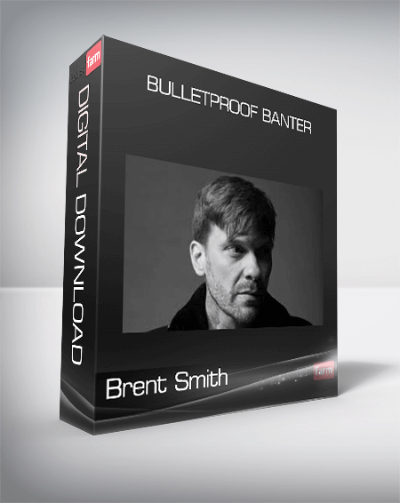 Brent Smith – Bulletproof Banter