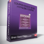 Brian David Phillips – Comprehensive Basic Hypnosis Course