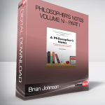 Brian Johnson – Philosopher’s Notes – Volume n – Part I