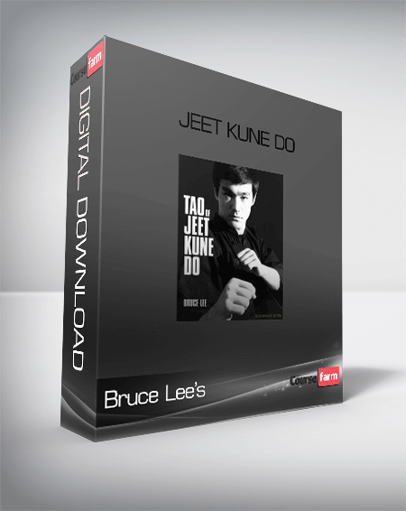 Bruce Lee’s Jeet Kune Do