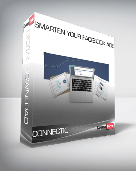 CONNECTIO – SMARTEN YOUR FACEBOOK ADS