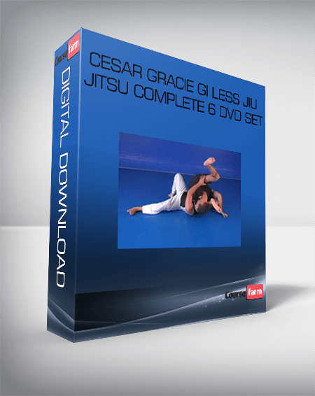 Cesar Gracie Gi Less Jiu Jitsu Complete 6 DVD Set