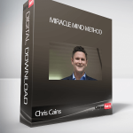 Chris Cains – Miracle Mind Method