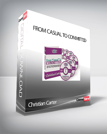 Christian Carter - From Casual to Committed