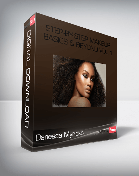 Danessa Myricks – Step-by-Step Makeup Basics & Beyond Vol 1