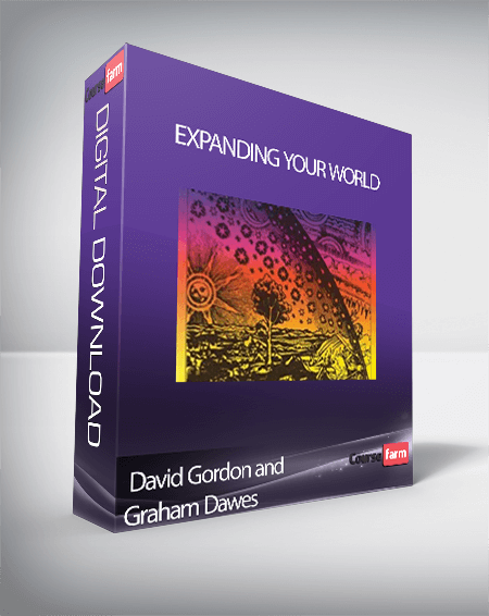 David Gordon and Graham Dawes - Expanding Your World