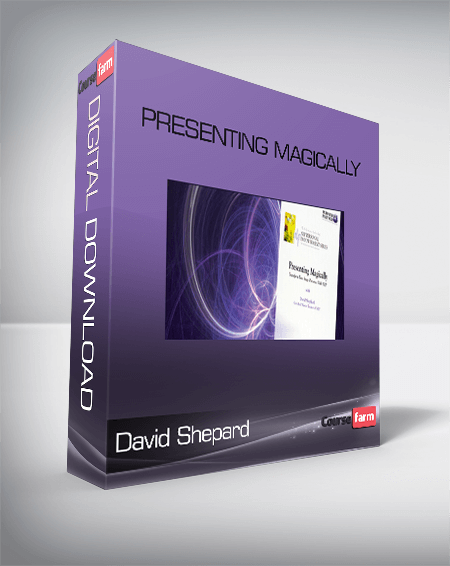 David Shepard – Presenting Magically
