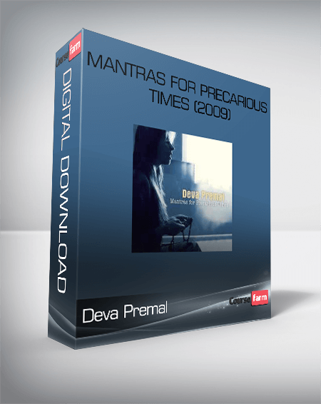 Deva Premal – Mantras for Precarious Times (2009)