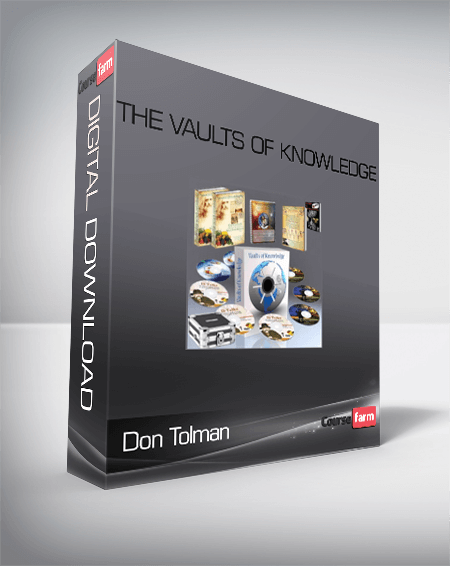 Don Tolman – The Vaults of Knowledge