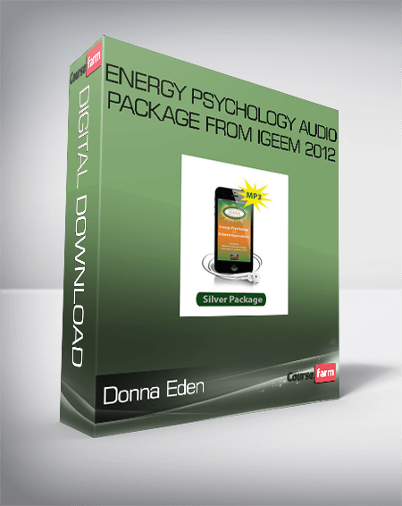 Donna Eden - Energy Psychology Audio Package from IGEEM 2012