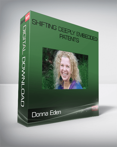 Donna Eden – Shifting Deeply Embedded Patents