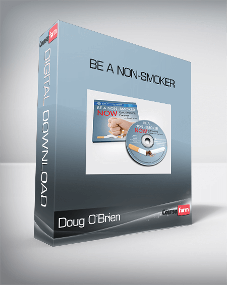Doug O’Brien – Be a Non-Smoker