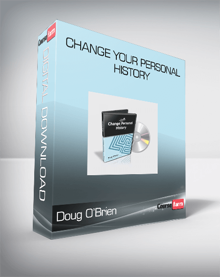 Doug O’Brien – Change Your Personal History