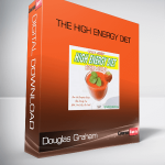 Douglas Graham – The High Energy Diet