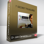 Dr John Demartini – 7 Secret Treasures