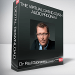 Dr Paul Dobransky – The Virtual Dating Coach Audio Program