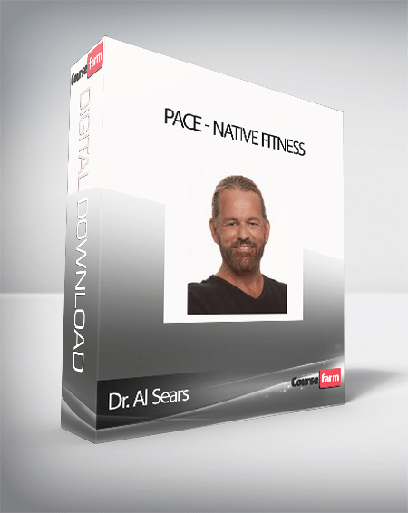 Dr. Al Sears – PACE - Native Fitness