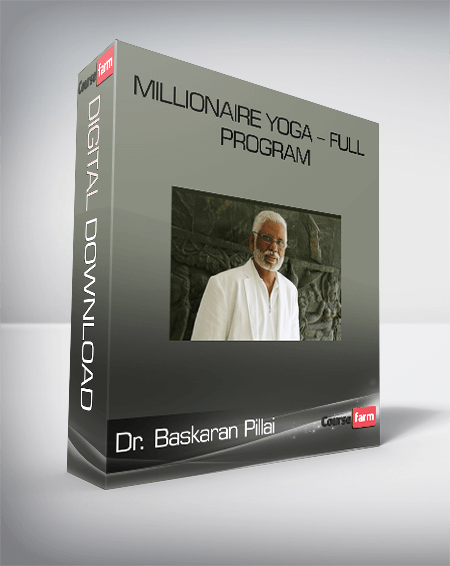 Dr. Baskaran Pillai – Millionaire Yoga – Full Program