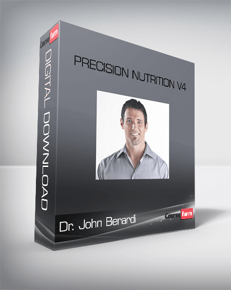 Dr. John Berardi – Precision Nutrition v4